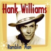 Hank Williams - Rambliní Man