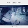 Olga Maslova - Rain
