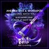 Andrey Exx、Sharapov - Along With You (Alexander Orue Miami At Night Remix)