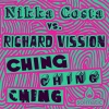 Nikka Costa、richard vission - CHING CHING CHING (Original Mix)