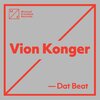 Vion Konger - Dat Beat