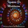Musica Relajante - Tecnicas De Meditacion
