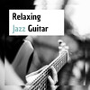 Jazz Instrumental Songs Cafe - Relaxing Jazz Guitar