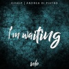 Dj Skip、Andrea Di Pietro - I'm Waiting Solo (Extended Version)