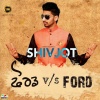 Shivjot - Ford vs. Ford