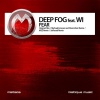 Deep Fog、Wi - Fear