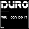 Duro - You Can Do It (Main Mix|Explicit)