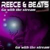 Reece、Beat.S. - Go with the stream (Radiomix)