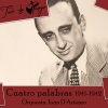 Hector Maure、Miguel Bucino、Orquesta Juan D'Arienzo - Cuatro palabras