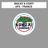 Bailey & Conti、Bailey、Conti - EFX-Trance (Original Mix)