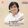 U. Srinivas - Ganapathiye - Karaharapriya - Adi