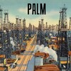 Palm - Pacific Palisades Blues