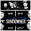 Sundowner - We Are Sundowner (and You ?)