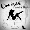 Cocktail Piano Music Masters - Cocktail Party