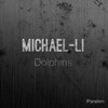 Michael-Li - Dolphins