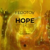 Fedotov - Hope (Original Mix)