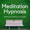 Hypnotherapy - Meditation Hypnosis