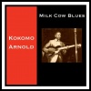 Kokomo Arnold - Old Original Kokomo Blues