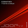 Cosmithex - It Says