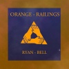 Ryan Bell - Orange Railings