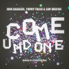 Tommy Trash、Sam Obernik、John Dahlback《Come Undone》[MP3/LRC]