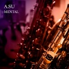 A.Su《Mental (Original Mix)》[MP3/LRC]