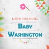 Baby Washington - A Handful of Memories