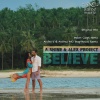 Alex Project、A.Shine《Believe》[MP3/LRC]