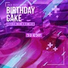 jack rose - Birthday Cake (Helen T Dnb Mix DJ Edit)