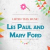 Les Paul and Mary Ford - I Surrender, Dear
