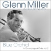 Glenn Miller and His Orchestra - Blue Evening