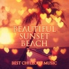 Beautiful Sunset Beach Chillout Music Collection - Sunset Beach