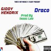 Giddy Hendrix、DRACO - I Need Cash (Explicit)