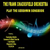 frank chacksfield and his orchestra《Fascinating Rhythm》[MP3/LRC]