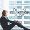 Hypnotherapy - Deepest Relaxation Music