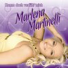 Marlena Martinelli - komm doch verführ mich