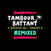 Tambour Battant、General Levy - Highest Upgrade (8er$ Remix)