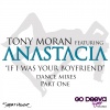 tony moran、Anastacia《If I Was Your Boyfriend (Gianni Coletti vs Keejay Freak Remix)》[MP3/LRC]