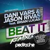 Jason Rivas、Brian Lucas、Dani Vars - Beat It (Sergi Moreno & Jose Diaz Remix)