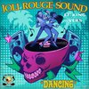 Joli Rouge Sound、King Vers - Dancing