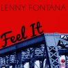 lenny fontana《Feel It (Peznt Remix)》[MP3/LRC]