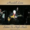 mundell lowe - Satan in High Heels (Remastered 2016)