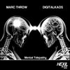 Marc Throw、Digitalkaos - Mental Telepathy