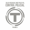 Julio Posadas、Paco Pil - Control Policial (Remix)