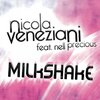 Nell Precious、Nicola Veneziani - Milkshake (Kros Original Mix)