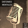 POWER - Enfermos Mentales (feat. Chizko)