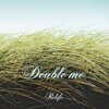 Relife - 01 Double me (Original)