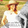 Gabriella - Lass uns leben (Radio Version)