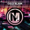 cold blank - Turn It Up (Original Mix)