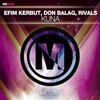 Efim Kerbut、Don Balag、Rivals - Kuna (Original Mix)